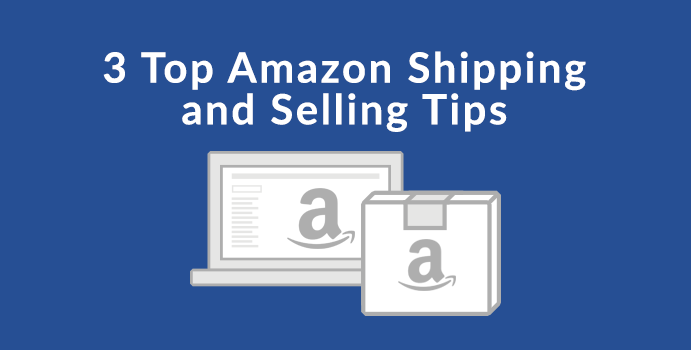 Amazon shipping and selling tips header