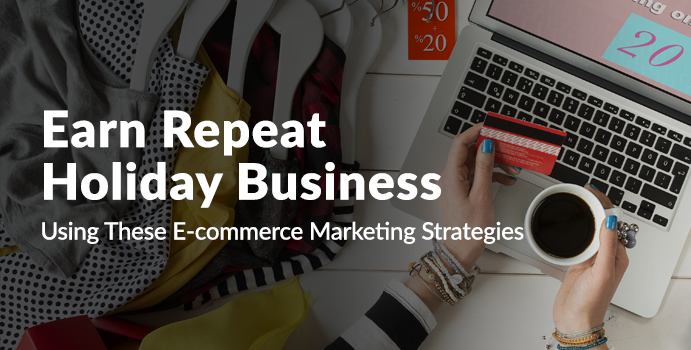 earn holiday repeat business