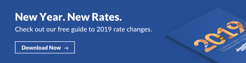 2019 Shipping Rate Changes Guide