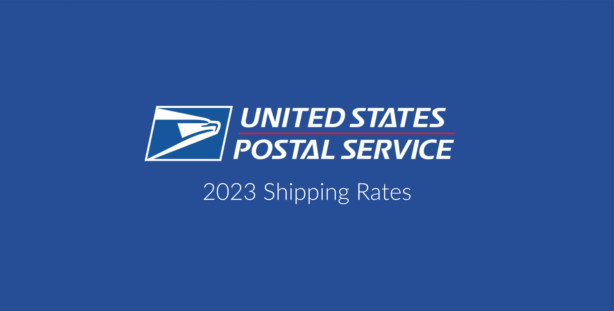 2023 usps shipping rates changes blog header with USPS logo and white 2023 shipping rates text
